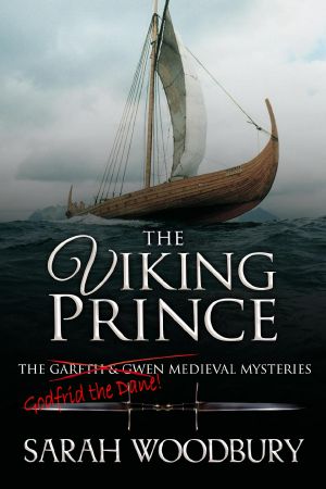 [Gareth and Gwen Medieval Mysteries 11] • The Viking Prince